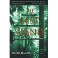 The Last Stand: The War Between Wall Street and Main Street over California's Ancient Redwoods