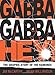 Gabba Gabba Hey: The Graphic Story of the Ramones