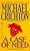 Books : A Case of Need