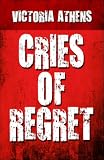 Cries of Regret

Amazon.Com Rank: # 5,664,063

Click here to learn more or buy it now!