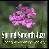 Spring Smooth Jazz