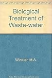Biological treatment of waste-water