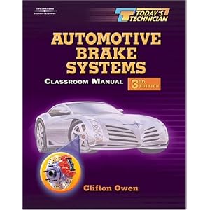 Today's Technician: Automotive Brake Systems 2-Volume Set by Clifton E. Owen