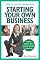 What No One Ever Tells You About Starting Your Own Business: Real Life Start-Up Advice from 101 Successful Entrepreneurs (What No One Ever Tells You About...)