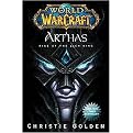 Arthas (Rise of the Lich King) (World of Warcraft Series) (Hardcover)