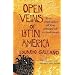 Open Veins of Latin America: Five Centuries of the Pillage of a Continent