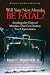 Will Your Next Mistake Be Fatal?: Avoiding the Chain of Mistakes That Can Destroy Your Organization