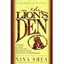 In the Lion's Den: A Shocking Account of Persecuted and Martyrdom of Christians Today and How We Should Respond
