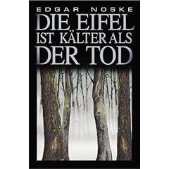Die Eifel ist k�lter als der Tod