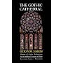 The Gothic Cathedral: Origins of Gothic Architecture and the Medieval Concept of Order (Bollingen Series)
