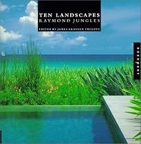Ten Landscapes: Raymond Jungles