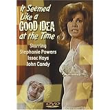 It Seemed Like a Good Idea at the Time: Stephanie Powers, Isaac Hayes, John Candy