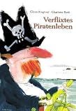 Verflixtes Piratenleben - Glenn Ringtved