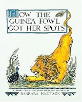 How the Guinea Fowl Got Her Spots: A Swahili Tale of Friendship (Carolrhoda Picture Books)
