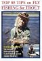Top 85 Tips on Fly Fishing for Trout