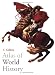 Collins Atlas of World History (Historical Atlas)