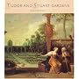 Tudor and Stuart Gardens (Historic Gardens)