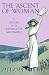 The Ascent of Woman: A History of the Suffragette Movement (Hardcover)