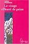 Le visage effleur� de peine