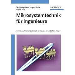 Mikrosystemtechnik f�r Ingenieure: Vollstandig Uberarbeitete Und Erweiterte Auflage v. 3