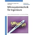 Mikrosystemtechnik f�r Ingenieure: Vollstandig Uberarbeitete Und Erweiterte Auflage v. 3