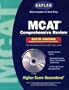 Kaplan MCAT Comprehensive Review with CD-ROM, 6th Edition (Mcat (Kaplan) (Book and CD Rom))