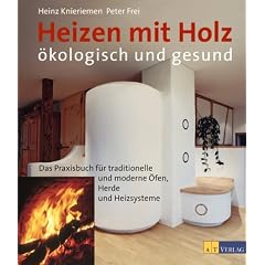 Heizen mit Holz: �kologisch und gesund