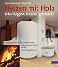 Heizen mit Holz: Ökologisch und gesund bei Bücher zum Namen: 51FSG987JAL._SL75_