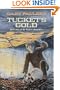 Tucket's Gold (Francis Tucket Books)