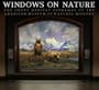 Windows on Nature: The Great Habitat Dioramas of the American Museum of Natural History