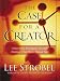 The Case For A Creator: A Journalist Investigates Scientific Evidence That Points Toward God (Walker Large Print Books)