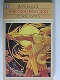 The golden god : Apollo