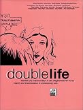 Double Life: Identity and Transformation in Contemporary Art Double Life: Identity and Transformation in Contemporary Art