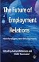 The Future of Employment Relations: New Paradigms, New Developments