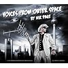 Voices From Outer Space