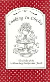 Cooking in Circles: The Circles of the Williamsburg Presbyterian Church