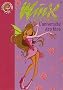 Winx Club, Tome 3 : L'universit� des f�es