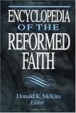 Encyclopedia of the Reformed Faith