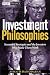 Investment Philosophies: Successful Strategies and the Investors Who Made Them Work (Wiley Finance)
