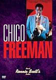 Chico Freeman - Live At Ronnie Scotts Lo DVD Cover