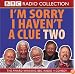 Sorry I Haven't a Clue: Volume 2