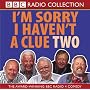 Sorry I Haven't a Clue: Volume 2