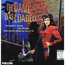 The Dame Was Loaded by 