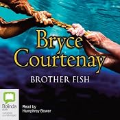 Brother Fish | [Bryce Courtenay]