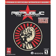 Republic: The Revolution - The Official Strategy Guide (Prima's Official Strategy Guides)