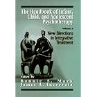Click here to buy The Handbook of Infant, Child, and Adolescent Psychotherapy: New Directions in... by James A. Incorvaia and Bonnie S., Ph.D. Mark.