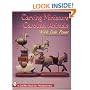 Carving Miniature Carousel Animals With Dale Power (Schiffer Book for Woodcarvers)