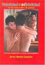 Fidelidad E Infidelidad: En las Relaciones de Pareja (Spanish Edition)