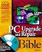 PC Upgrade and Repair Bible
