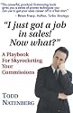 "I just got a job in sales. Now what?" A Playbook for Skyrocketing Your Commissions